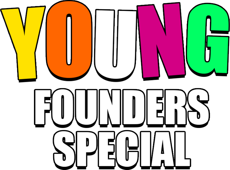 Young Founders Special